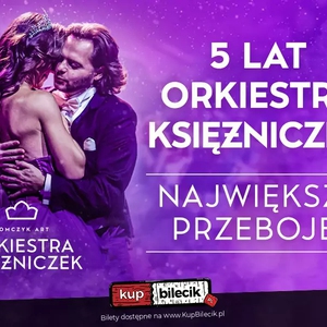 ŚWIATOWE SHOW ORKIESTRY KSIEŻNICZEK!