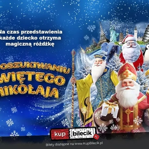 Teatr: W Poszukiwaniu Świętego Mikołaja - Interaktywny Świąteczny Spektakl dla Dzieci - Interaktywny Świąteczny Spektakl dla Dzieci