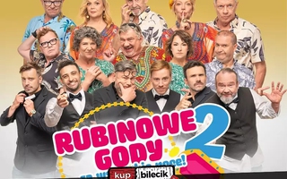 Teatr: Rubinowe Gody 2: Za wszystkie noce! - Nowa produkcja twórców komediowego hitu "Rubinowe gody"