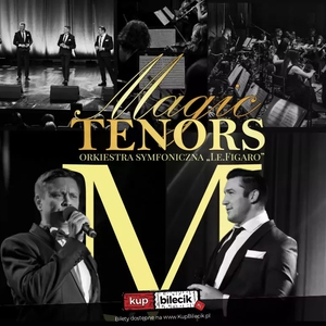 Magic Tenors - Majowa Trasa Koncertowa 2025