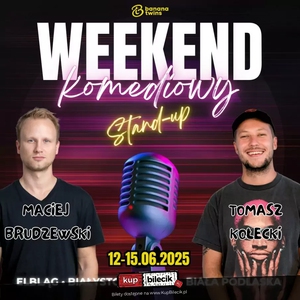 Stand-up: Maciej Brudzewski i Tomek Kołecki
