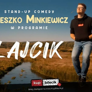 Mieszko Minkiewicz Stand-up