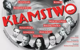 Teatr: Kłamstwo - Kłamstwo - komedia małżeńska w gwiazdorskiej obsadzie!