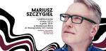 Mariusz Szczygieł - spotkanie autorskie | xlomza.pl