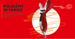 Pójdźmy w tango | xlomza.pl
