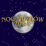 Noc muzeów 2024