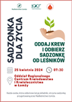 Oddaj Krew i odbierz sadzonkę od Leśników | xlomza.pl