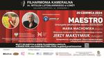 Maestro na zakończenie sezonu Filharmonii Kameralnej w Łomży | xlomza.pl