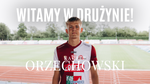 Kacper Orzechowski dołącza do Łomżyńskiego Klubu Sportowego - Łomżyński Klub Sportowy