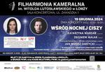 Wśród nocnej ciszy w Filharmonii Kameralnej w Łomży | xlomza.pl