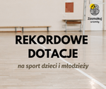 Rekordowe dotacje na sport dzieci i młodzieży | xlomza.pl