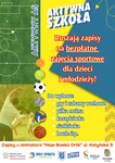Ruszają zapisy na bezpłatne zajęcia sportowe dla dzieci i młodzieży w ramach programu Aktywny AS na Orliku | xlomza.pl
