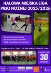 Ruszyły zapisy do Halowej Miejskiej Ligi Piłki Nożnej MOSiR Łomża - sezon 2025/2026 | xlomza.pl