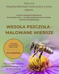 Rusza szósta edycja konkursu "Wesoła pszczoła - malowane wiersze"