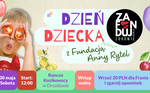 "ZaFUNduj sobie zdrowie" - Dzień Dziecka z Fundacją Anny Rytel | xlomza.pl