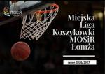 Informacja o rozgrywkach Miejskiej Ligi Koszykówki MOSiR Łomża - sezon 2026/2027